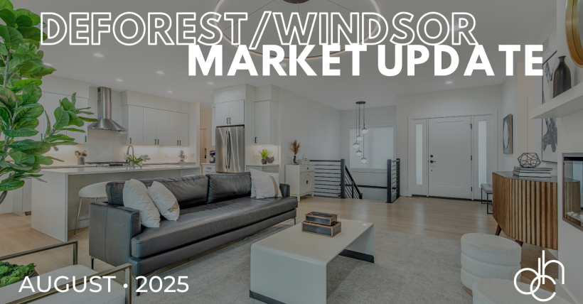 August 2025 DeForest/Windsor Market Report